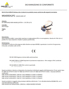RESPIRATORE A MASCHERA M6400 MARS DELTAPLUS A2 P2 Risponde alla direttiva CE sui DPI 89/686/CEE e alla EN140: 1988. 2
