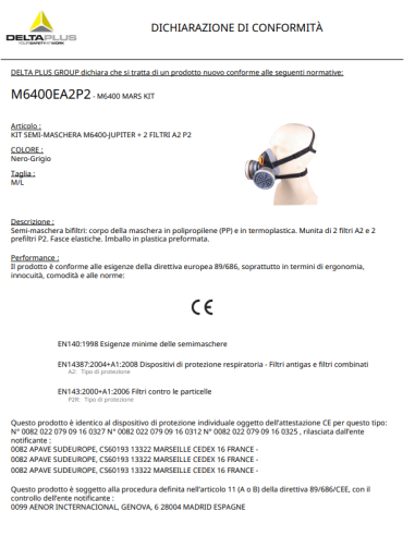 RESPIRATORE A MASCHERA M6400 MARS DELTAPLUS A2 P2 Risponde alla direttiva CE sui DPI 89/686/CEE e alla EN140: 1988.